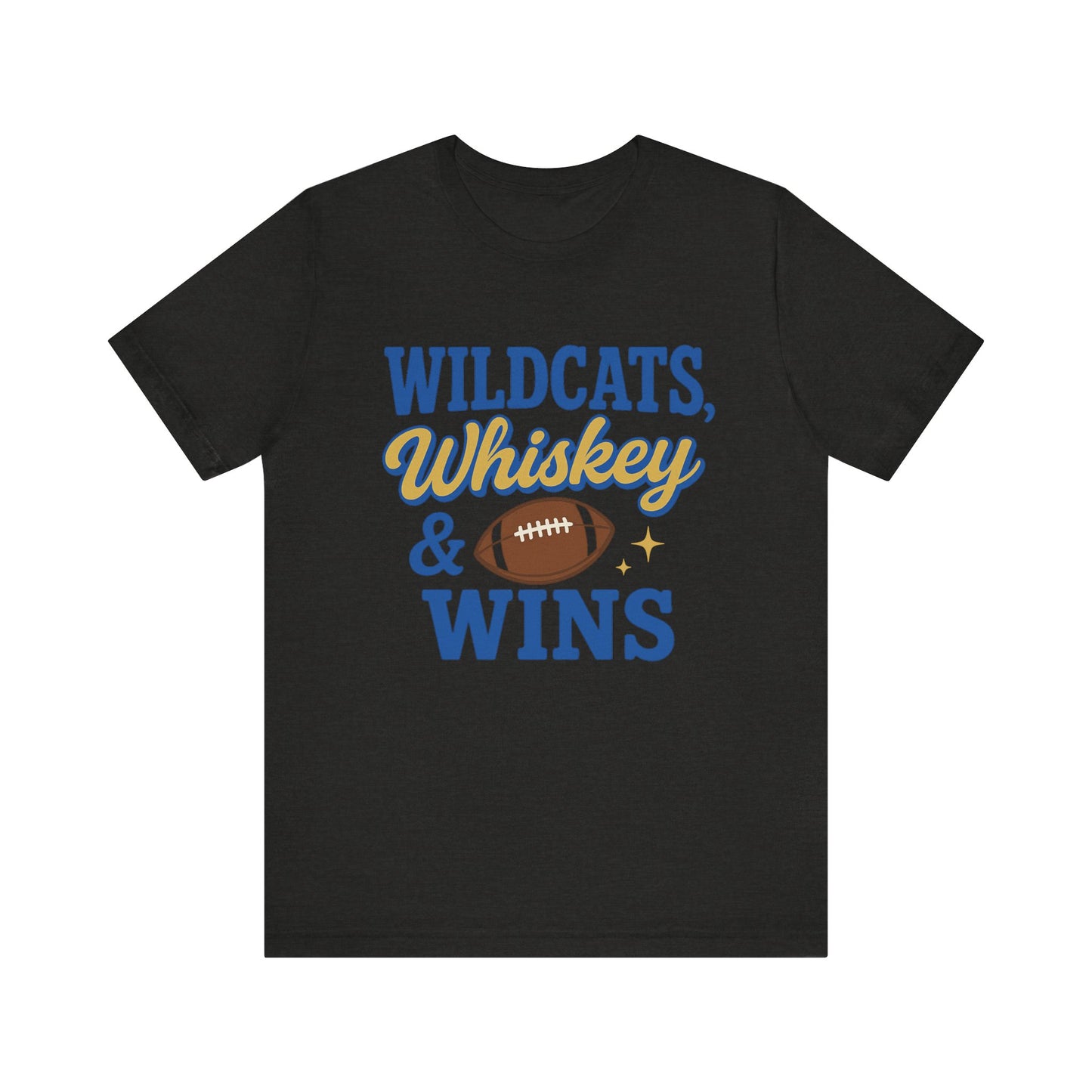 Wildcats, Whiskey & Wins Tee