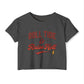 Roll Tide & Raise Hell Cropped Tee