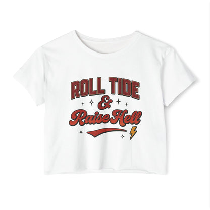Roll Tide & Raise Hell Cropped Tee