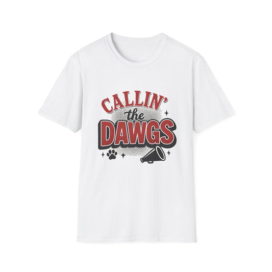 Callin' the Dawgs  T-Shirt