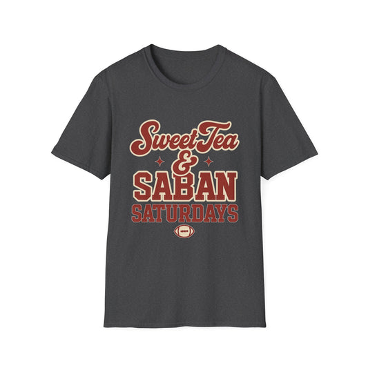 Sweet Tea & Saban Saturdays  T-Shirt