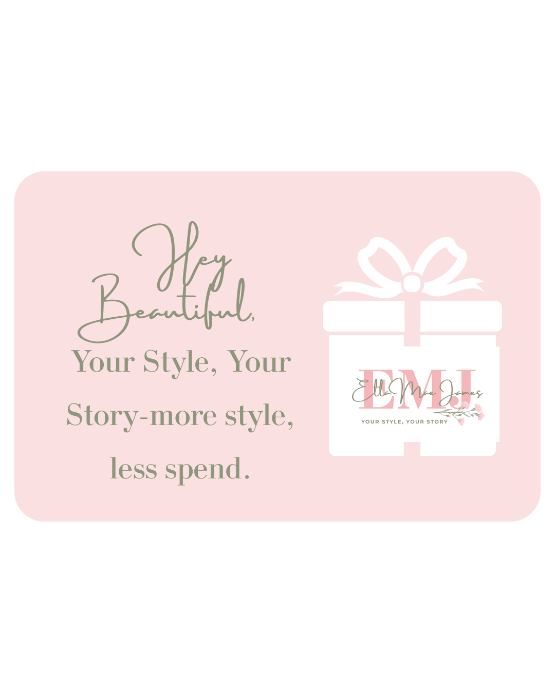 Ella Mae James Gift Card